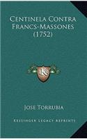 Centinela Contra Francs-Massones (1752)
