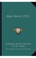 Beau Rand (1921): (English)