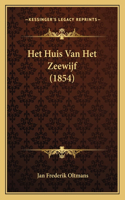 Het Huis Van Het Zeewijf (1854)