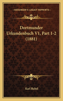 Dortmunder Urkundenbuch V1, Part 1-2 (1881)