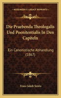 Praebenda Theologalis Und Poenitentialis In Den Capiteln