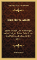 Ernst Moritz Arndts
