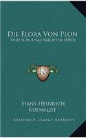 Die Flora Von Plon: Und Schulnachrichten (1863)