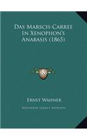 Das Marsch-Carree In Xenophon's Anabasis (1865)