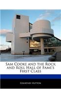 Sam Cooke and the Rock and Roll Hall of Fame's First Class