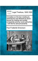 treatise on the law relating to debentures and debenture stock