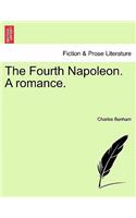 Fourth Napoleon. A romance.