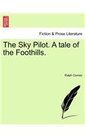 Sky Pilot. a Tale of the Foothills.