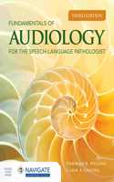 Fundamentals of Audiology for the Speech-Language Pathologist