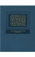 Specifications for Two Horizontal Direct-Acting Triple-Expansion Screw-Engines, Special Plan No. 2, for U.S.S. Philadelphia (Cruiser No.4) of about 4,