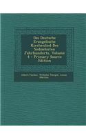 Das Deutsche Evangelische Kirchenlied Des Siebzehnten Jahrhunderts, Volume 4