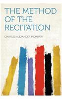 The Method of the Recitation