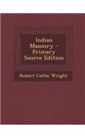 Indian Masonry - Primary Source Edition: (English)
