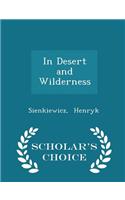 In Desert and Wilderness - Scholar's Choice Edition