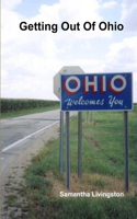 Getting Out Of Ohio