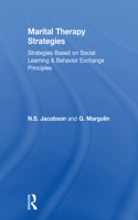 Marital Therapy Strategies Based On Social Learning & Behavior Exchange Principles
