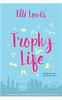 Trophy Life