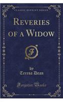 Reveries of a Widow (Classic Reprint): (English)