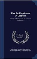 How To Help Cases Of Distress