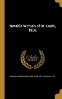 Notable Women of St. Louis, 1914;
