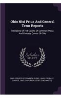Ohio Nisi Prius and General Term Reports