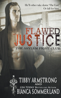 Flawed Justice