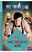 Decide Your Destiny: The Coldest War: (Doctor Who)