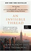 An Invisible Thread