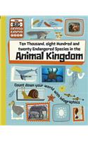 Ten Thousand, Eight Hundred and Twenty Endangered Species in the Animal Kingdom