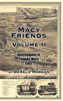 Macy Friends Volume II