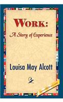 Work: A Story of Experience