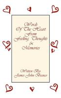 Words Of The Heart From Feeling, Thoughts and Memories