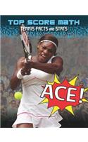 Ace! Tennis Facts and STATS