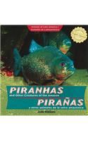 Piranhas and Other Creatures of the Amazon / Pirañas Y Otros Animales de la Selva Amazónica