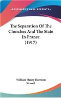 Separation Of The Churches And The State In France (1917)