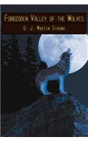 Forbidden Valley of the Wolves