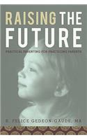 Raising the Future