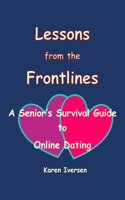 Lessons from the Frontlines: A Senior's Survival Guide to Online Dating