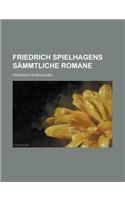 Friedrich Spielhagens Sammtliche Romane: (English)