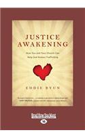 Justice Awakening: How You and Your Church Can Help End Human Trafficking (Large Print 16pt)