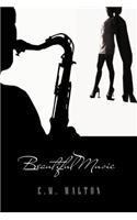 Beautiful Music: (English)