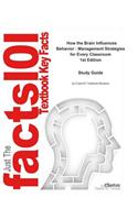 How the Brain Influences Behavior, Management Strategies for Every Classroom: Psychology, Psychology