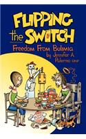 Flipping the Switch: Freedom from Bulimia