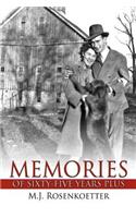 Memories of Sixty-Five Years Plus