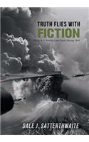 Truth Flies with Fiction