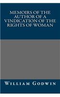 Memoirs of the Author of a Vindication of the Rights of Woman