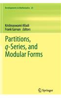 Partitions, Q-Series, and Modular Forms