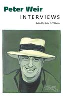 Peter Weir: Interviews(Conversations with Filmmakers Series)