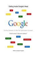 Getting Inside Google's Head Book: The 13 Key Elements to Successful Web Site Optimization