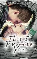 This I Promise You